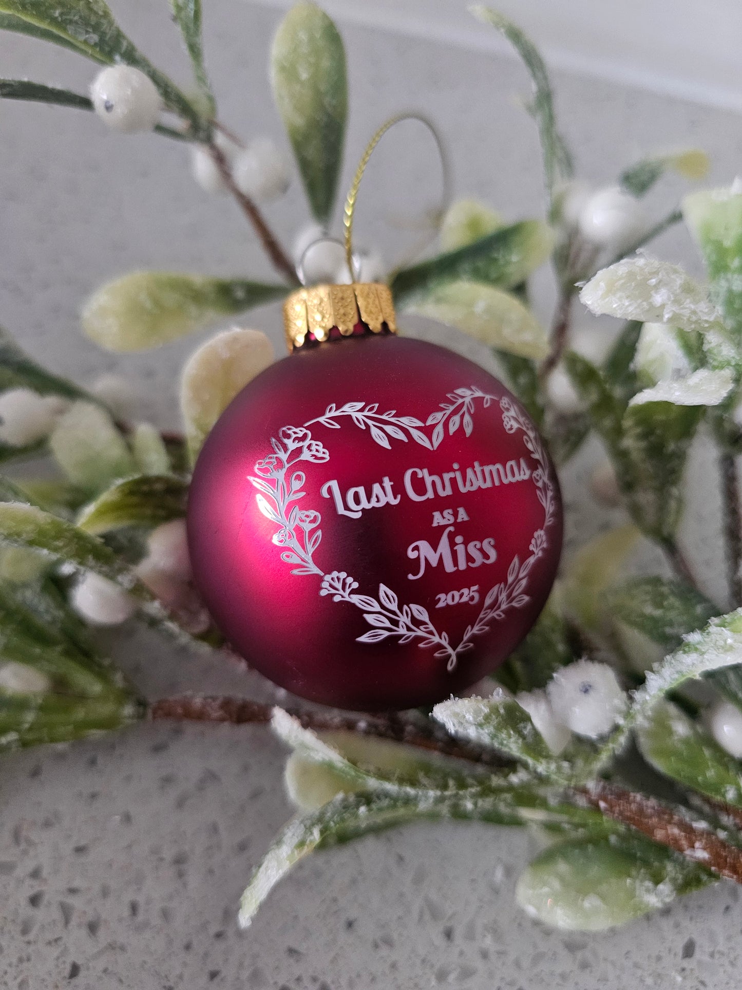 Engraved Christmas Glass Bauble, Christmas Tree Decoration, Personalised Christmas Keepsake Ornament Last Christmas as a Miss